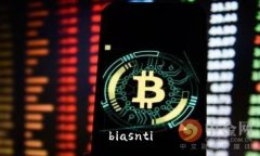 biasnti