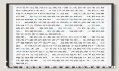 以下是生成的内容：深入了解比特派：数字货币